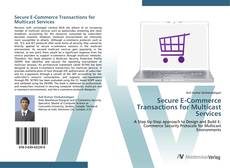 Capa do livro de Secure E-Commerce Transactions for Multicast Services 