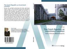 Обложка The Czech Republic as Investment Location