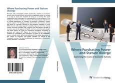 Capa do livro de Where Purchasing Power and Stature diverge 