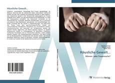 Bookcover of Häusliche Gewalt...