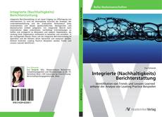 Capa do livro de Integrierte (Nachhaltigkeits)  Berichterstattung 