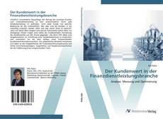 Capa do livro de Der Kundenwert in der Finanzdienstleistungsbranche 