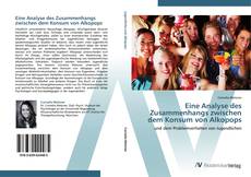 Capa do livro de Eine Analyse des Zusammenhangs zwischen dem Konsum von Alkopops 