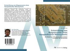 Couverture de Entwicklung von Wegsensoren eines hexapodischen Messsystems