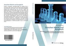 Bookcover of Zwischen Macht und Ausgleich
