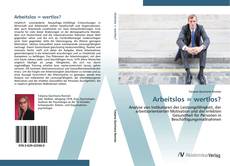 Bookcover of Arbeitslos = wertlos?