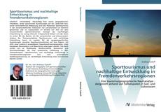 Buchcover von Sporttourismus und nachhaltige Entwicklung in Fremdenverkehrsregionen