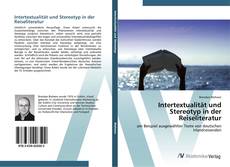 Bookcover of Intertextualität und Stereotyp in der Reiseliteratur