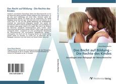 Buchcover von Das Recht auf Bildung -  Die Rechte des Kindes