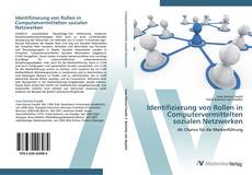 Bookcover of Identifizierung von Rollen in Computervermittelten sozialen Netzwerken