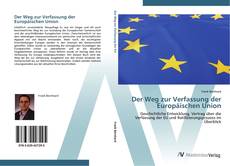 Borítókép a  Der Weg zur Verfassung der Europäischen Union - hoz