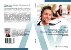 Portada del libro de Tätigkeitsstrukturen, Belastungen und Ressourcen