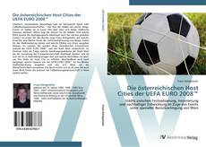 Bookcover of Die österreichischen Host Cities der UEFA EURO 2008™