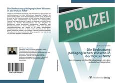 Обложка Die Bedeutung pädagogischen Wissens in der Polizei NRW