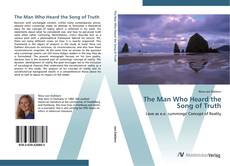 Bookcover of The Man Who Heard the Song of Truth