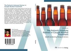 Обложка The Patient's Intimate Partner in Couple Alcohol Treatment