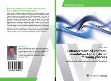 Portada del libro de Enhancement of contact-simulation for a hybrid-forming process