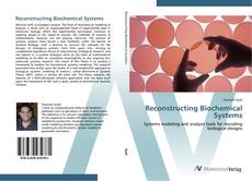 Обложка Reconstructing Biochemical Systems