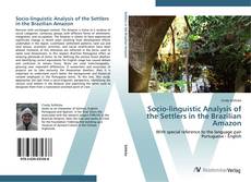 Обложка Socio-linguistic Analysis of the Settlers in the Brazilian Amazon