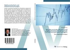 Обложка Wahlunsicherheit und Inflationserwartungen