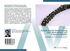 Обложка Automatische Generierung und Abstraktion von Prozessmodellen