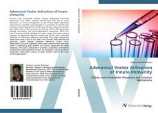 Bookcover of Adenoviral Vector Activation of Innate Immunity