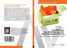Bookcover of Die Pflichten des Betriebes aus der Verpackungsverordnung