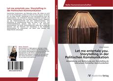 Buchcover von Let me entertale you. Storytelling in der Politischen Kommunikation