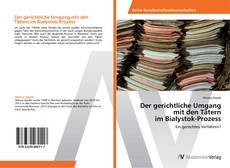Borítókép a  Der gerichtliche Umgang mit den Tätern im Białystok-Prozess - hoz