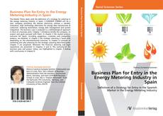 Couverture de Business Plan for Entry in the Energy Metering Industry in Spain