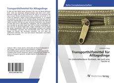 Bookcover of Transporthilfsmittel für Alltagsdinge