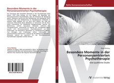 Couverture de Besondere Momente in der Personenzentrierten Psychotherapie