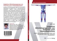 Buchcover von Subjektive Aktivitätsprognosen von Patienten nach Totalendoprothese