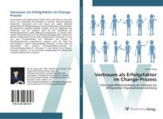 Capa do livro de Vertrauen als Erfolgsfaktor im Change-Prozess 