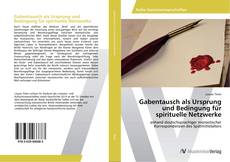 Обложка Gabentausch als Ursprung und Bedingung für spirituelle Netzwerke