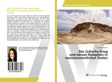 Bookcover of Der Jüdische Krieg und dessen Rezeption in neutestamentlichen Texten