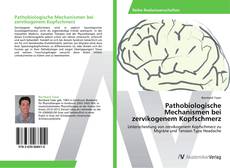 Capa do livro de Pathobiologische Mechanismen bei zervikogenem Kopfschmerz 