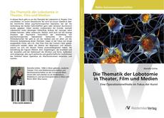 Copertina di Die Thematik der Lobotomie in Theater, Film und Medien