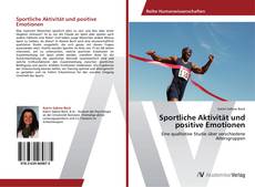 Sportliche Aktivität und positive Emotionen kitap kapağı