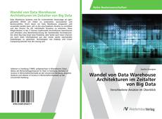 Copertina di Wandel von Data Warehouse Architekturen im Zeitalter von Big Data