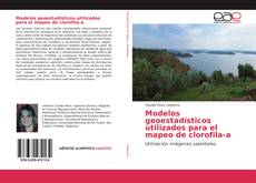 Modelos geoestadísticos utilizados para el mapeo de clorofila-a kitap kapağı