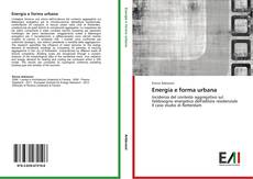 Bookcover of Energia e forma urbana