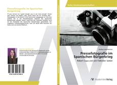 Bookcover of Pressefotografie im Spanischen Bürgerkrieg