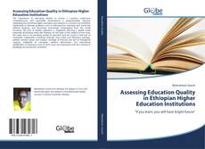 Buchcover von Assessing Education Quality in Ethiopian Higher Education Institutions