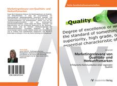 Marketingrelevanz von Qualitäts- und Herkunftsmarken kitap kapağı