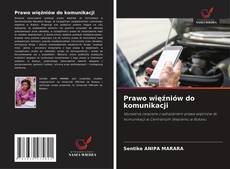 Обложка Prawo więźniów do komunikacji