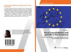 Buchcover von Fiscal consolidation and growth in the Eurozone