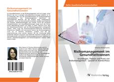 Обложка Risikomanagement im Gesundheitswesen