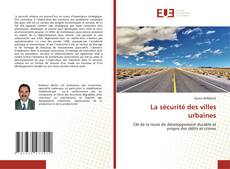 La sécurité des villes urbaines的封面