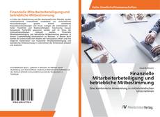 Bookcover of Finanzielle Mitarbeiterbeteiligung und betriebliche Mitbestimmung